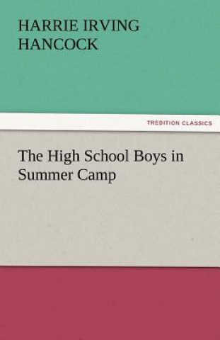 High School Boys in Summer Camp