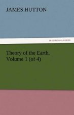 Theory of the Earth, Volume 1 (of 4)