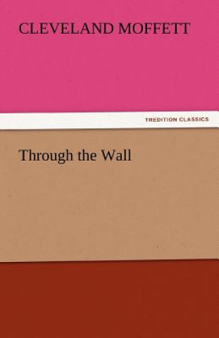 Through the Wall