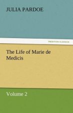 Life of Marie de Medicis