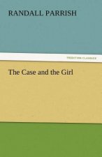 Case and the Girl