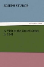 Visit to the United States in 1841
