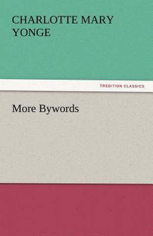 More Bywords