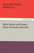 Short Stories and Essays (from Literature and Life)