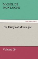 Essays of Montaigne - Volume 09