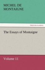 Essays of Montaigne - Volume 11