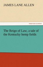 Reign of Law, a Tale of the Kentucky Hemp Fields