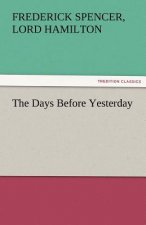 Days Before Yesterday