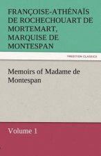 Memoirs of Madame de Montespan - Volume 1