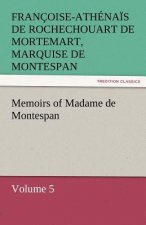 Memoirs of Madame de Montespan - Volume 5