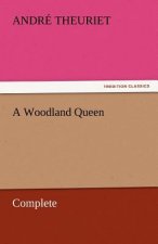 Woodland Queen - Complete