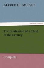 Confession of a Child of the Century - Complete