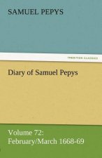 Diary of Samuel Pepys - Volume 72