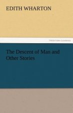 Descent of Man and Other Stories