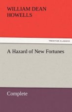 Hazard of New Fortunes - Complete