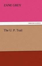 U. P. Trail