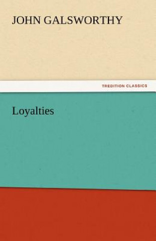 Loyalties