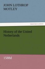 History of the United Netherlands, 1588d