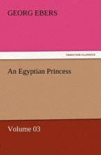 Egyptian Princess - Volume 03