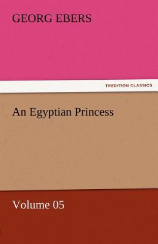 Egyptian Princess - Volume 05