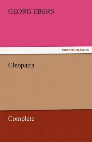 Cleopatra - Complete