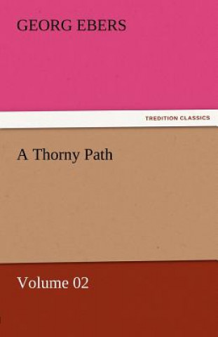 Thorny Path - Volume 02