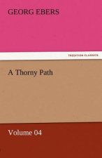 Thorny Path - Volume 04