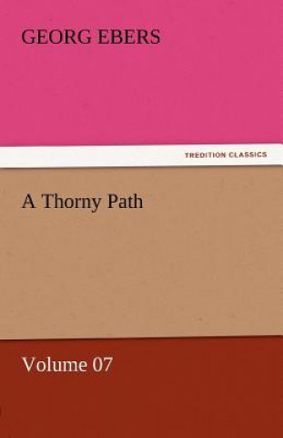 Thorny Path - Volume 07