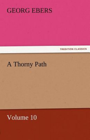 Thorny Path - Volume 10