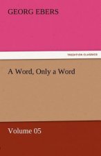 Word, Only a Word - Volume 05