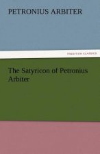 Satyricon of Petronius Arbiter
