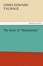 Story of Mormonism