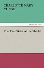 Two Sides of the Shield