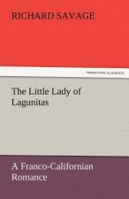 Little Lady of Lagunitas a Franco-Californian Romance