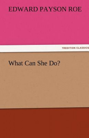 What Can She Do?