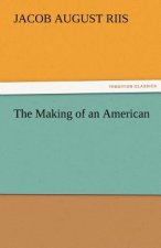 Making of an American