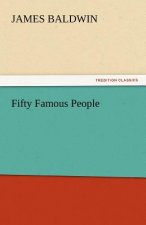 Fifty Famous People