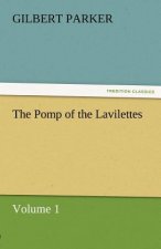 Pomp of the Lavilettes, Volume 1