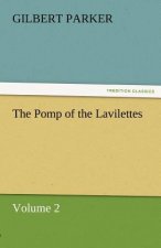 Pomp of the Lavilettes, Volume 2