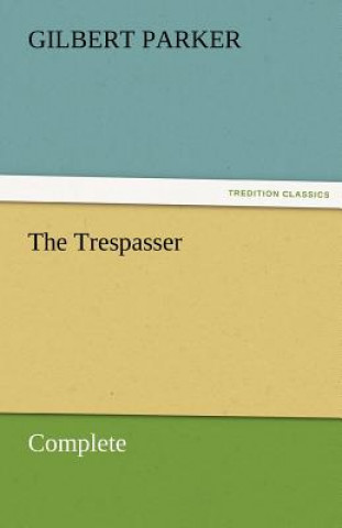 Trespasser, Complete