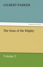 Seats of the Mighty, Volume 2