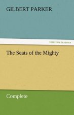 Seats of the Mighty, Complete