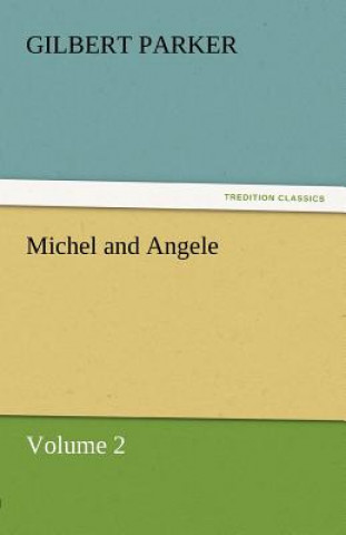 Michel and Angele - Volume 2