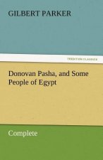 Donovan Pasha, and Some People of Egypt - Complete