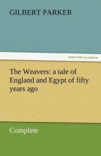 Weavers