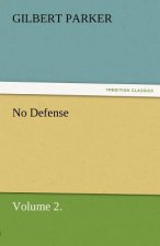 No Defense, Volume 2.