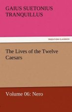 Lives of the Twelve Caesars, Volume 06
