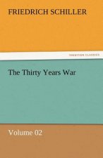 Thirty Years War - Volume 02