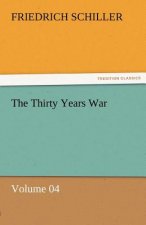 Thirty Years War - Volume 04
