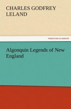 Algonquin Legends of New England